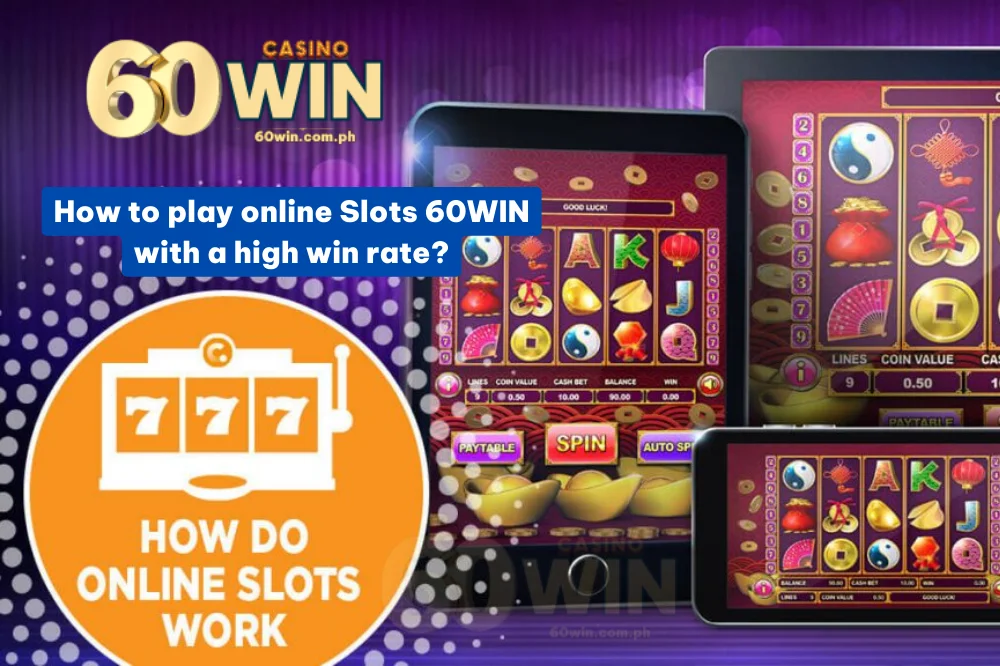 Play online Slots 60Win in Ph