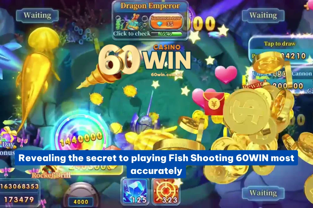 Tips to win fish shooting 60Win